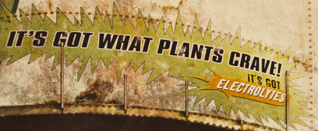 Anúncio fictício de Idiocracia afirma que plantas desejam eletrólitos.