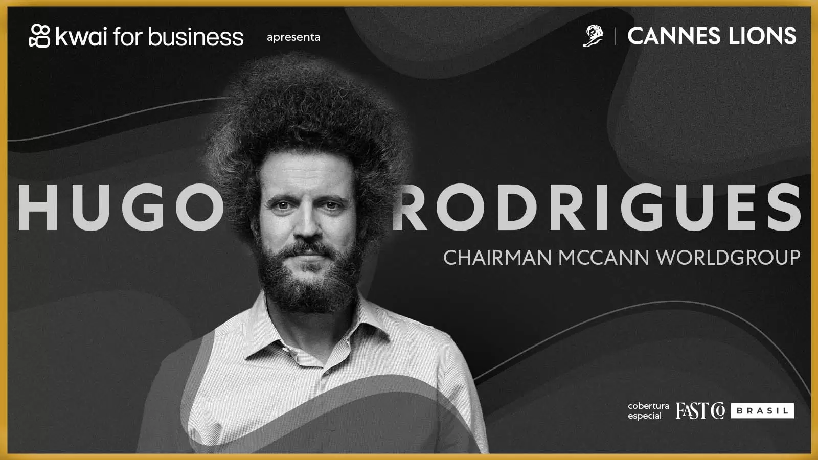 Hugo Rodrigues, chairman do McCann Worldgroup