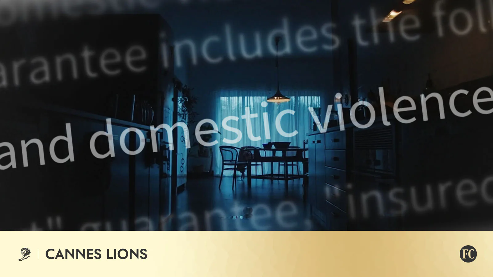 Imagem escura de uma casa vazia com a frase “and domestic violence”, em referência ao case AXA Three Words, premiado no Cannes Lions.