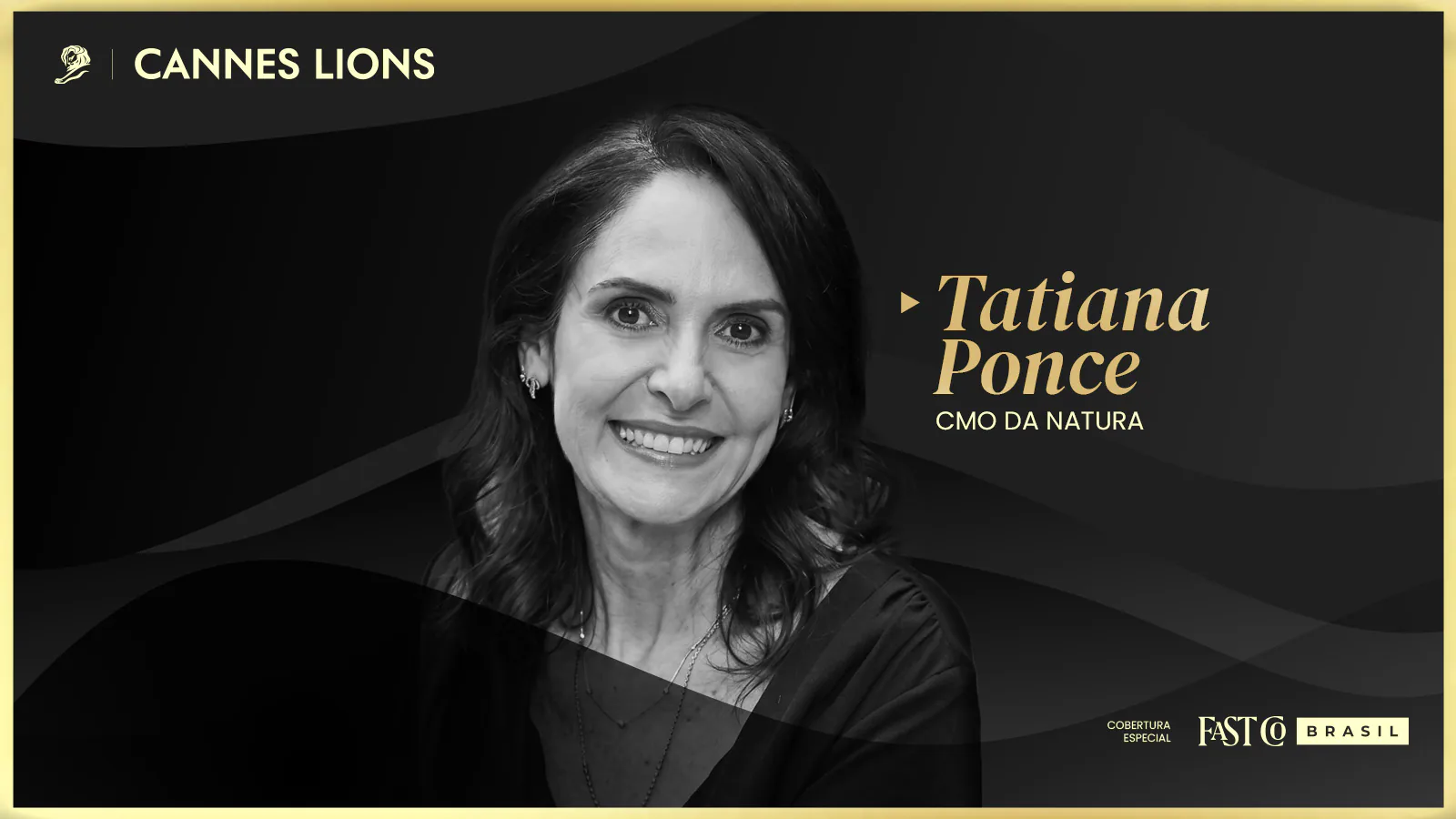Tatiana Ponce, vice-presidente de marketing e líder da Natura no Brasil, na cobertura especial Cannes Lions 2026 da Fast Company Brasil.